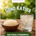 Gond Katira – Best Medicine For Summer